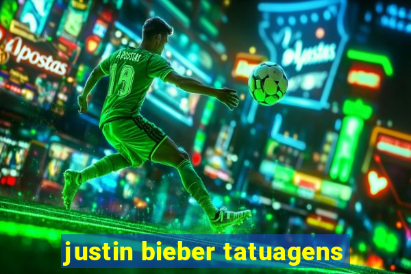 justin bieber tatuagens